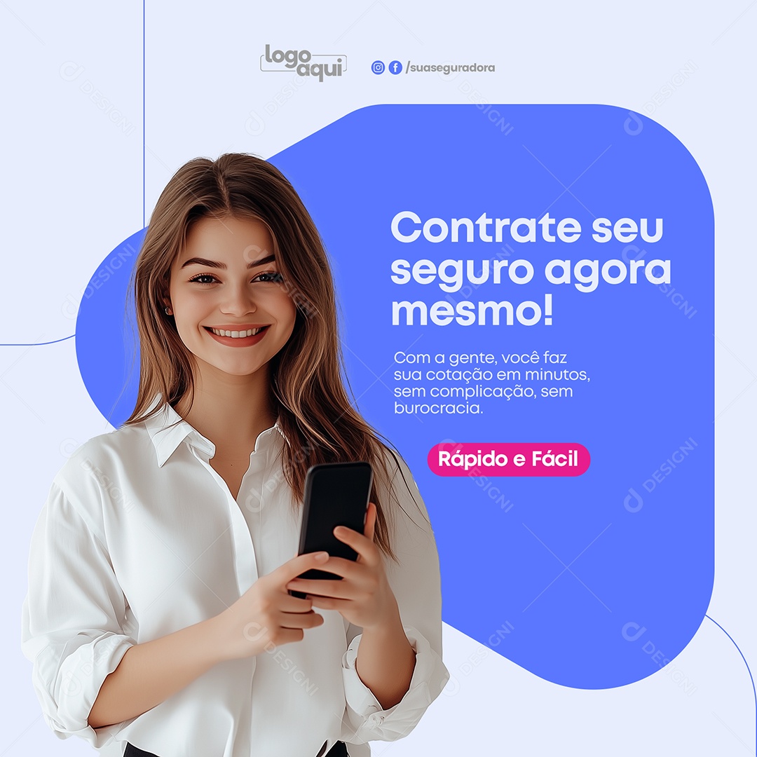 Seguradora Contrate seu Seguro Agora Mesmo Social Media PSD Editável