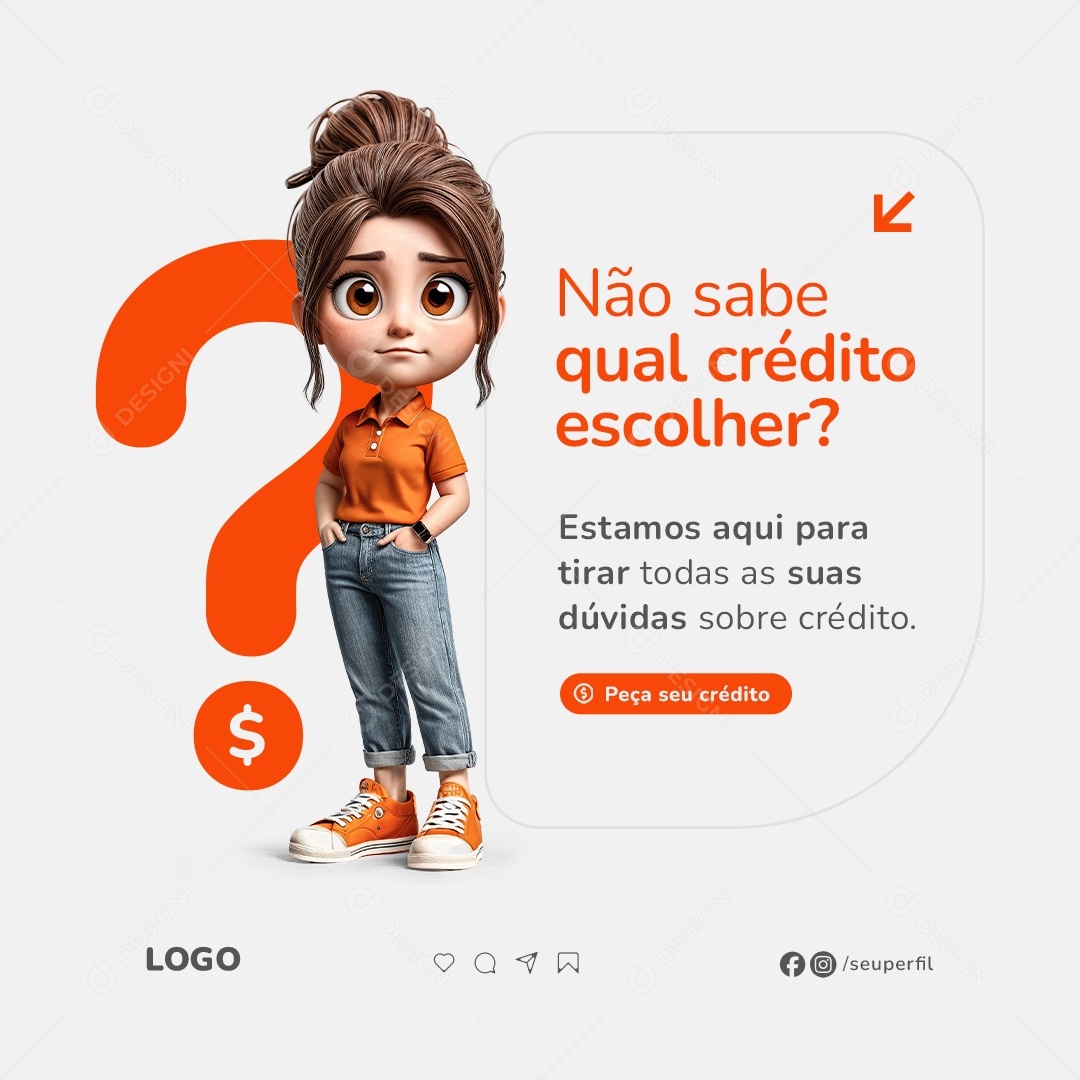 Não Sabe Qual Crédito Escolher Empréstimo Social Media PSD Editável