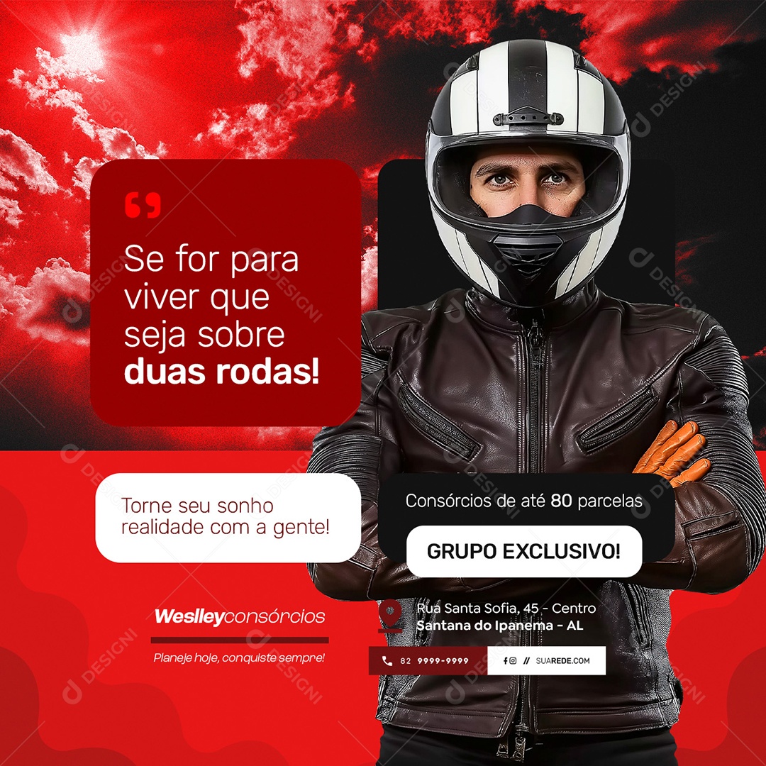 Consórcio Se For para Viver Que Seja Sobre Duas Rodas Social Media PSD Editável