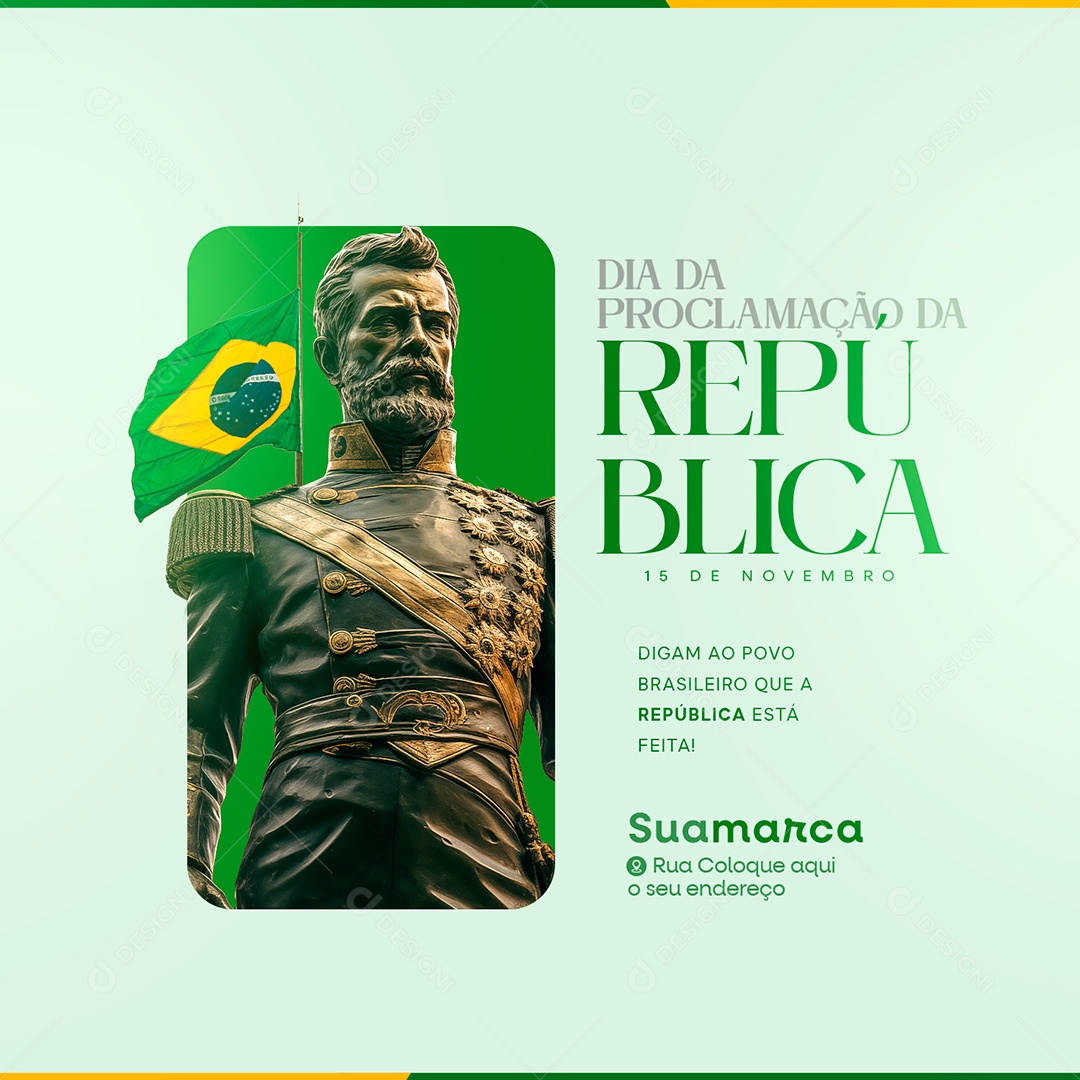 Dia da Proclamação Da República 15 De Novembro Social Media PSD Editável