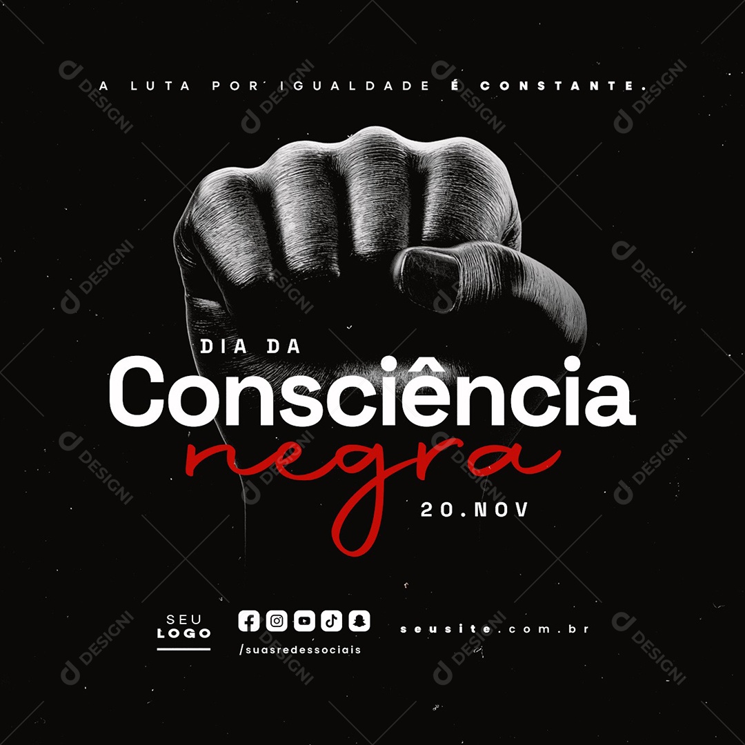 Dia da Consciência Negra 20 de Novembro é Constante Racial Social Media PSD Editável