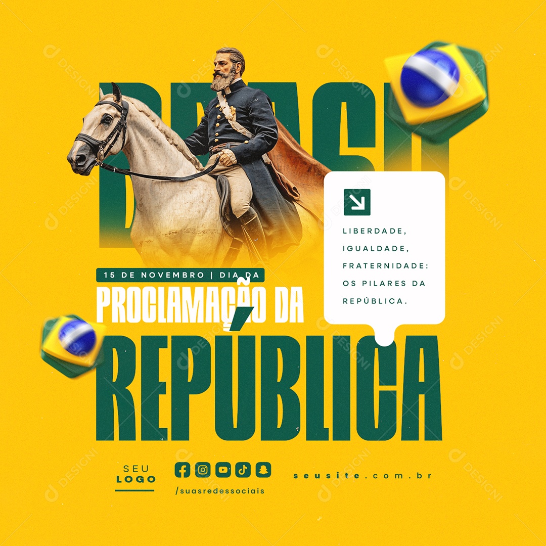 Dia da Proclamação da República 15 De Novembro Liberdade Social Media PSD Editável