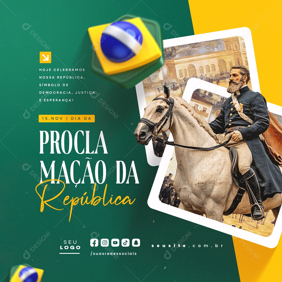 Dia da Proclamação da República 15 De Novembro Hoje Celebramos Social Media PSD Editável