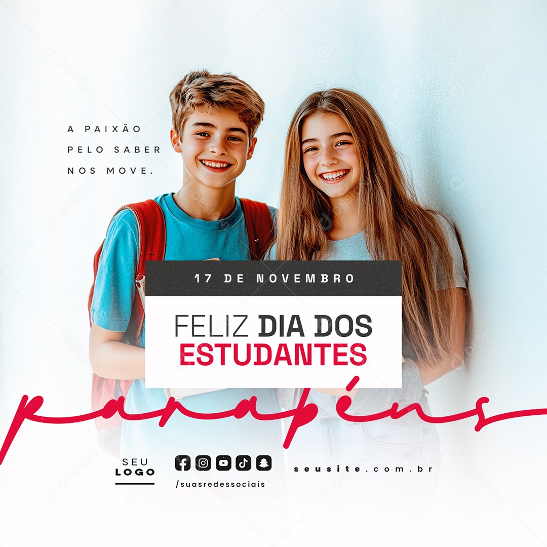 Feliz Dia dos Estudantes 17 de Novembro Parabéns Social Media PSD Editável