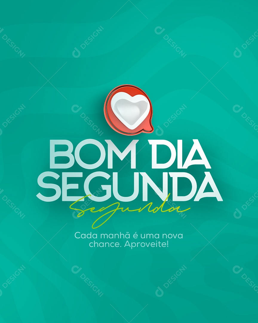 Frase Motivacional Bom Dia Segunda Aproveite Social Media PSD Editável