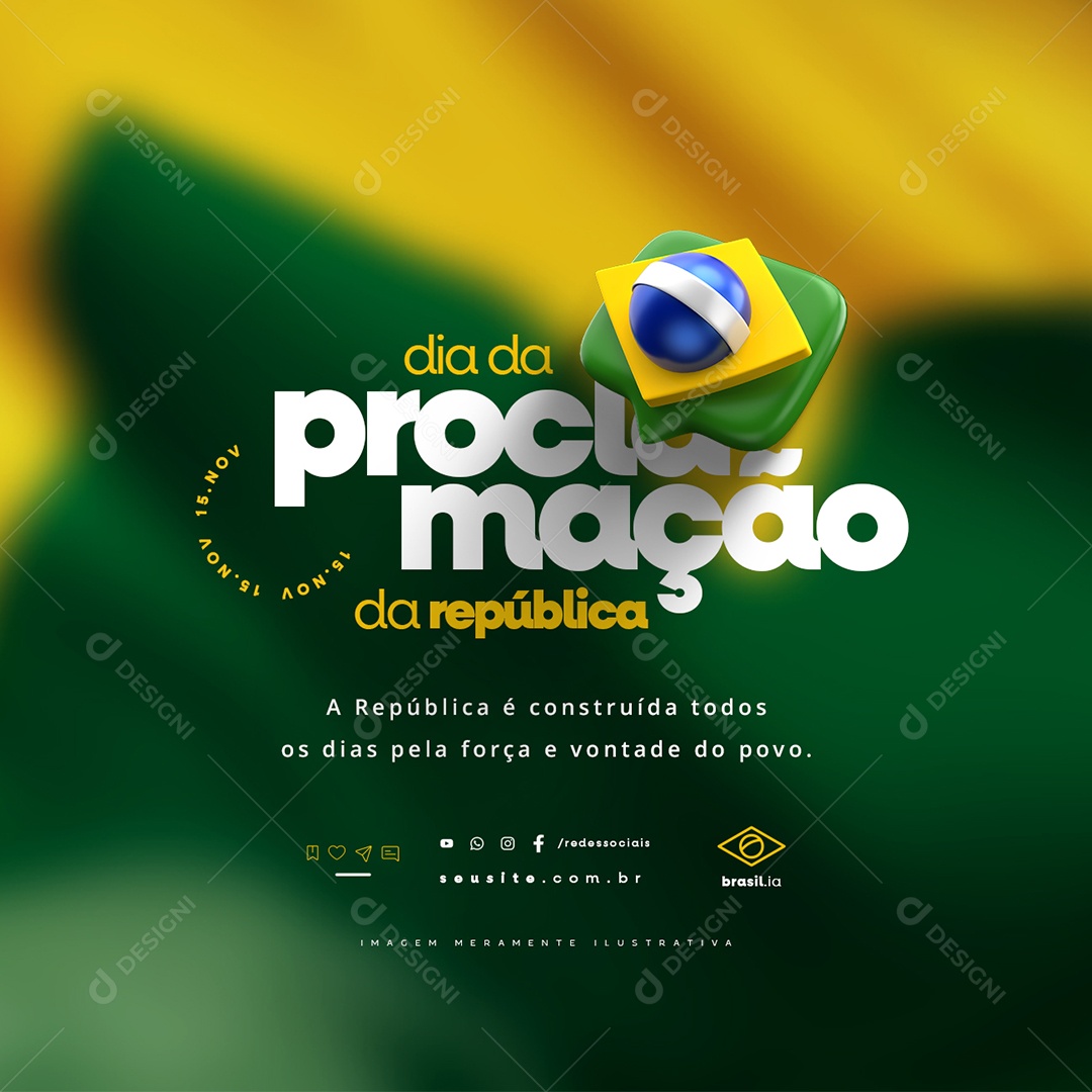 Dia da Proclamação Da República 15 De Novembro Social Media PSD Editável