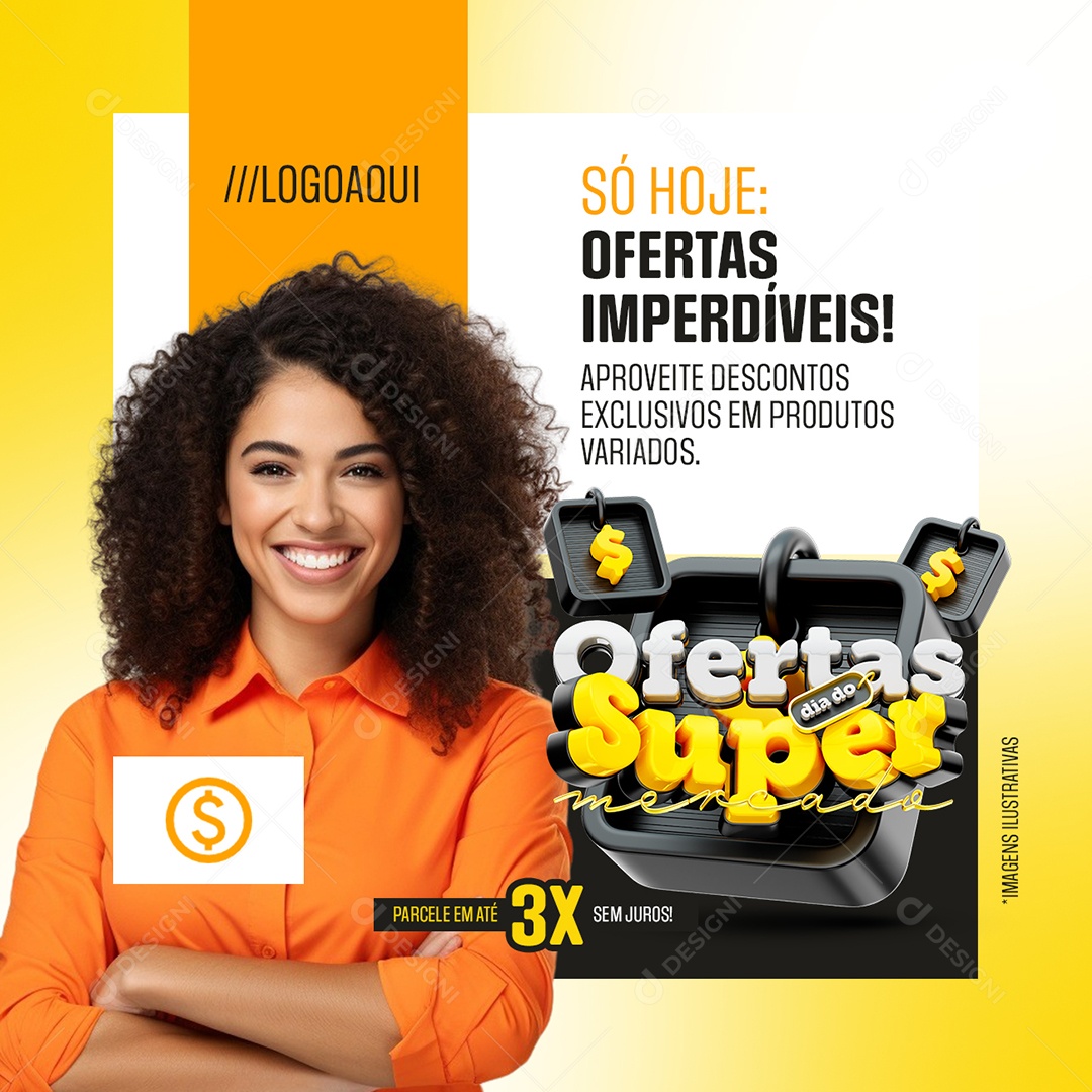 Ofertas Dia do Supermercado Só Hoje Ofertas Imperdíveis Social Media PSD Editável