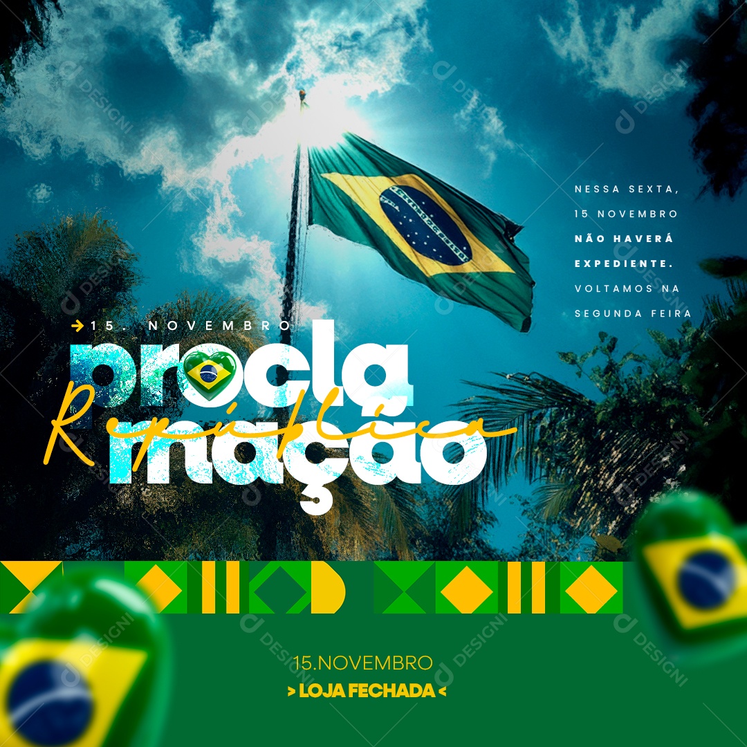 Dia da Proclamação Da República 15 De Novembro Social Media PSD Editável