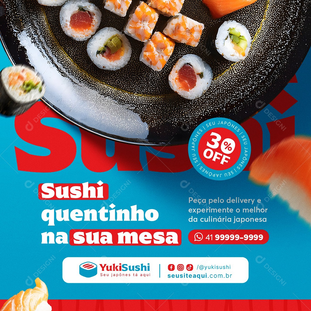 Comida Japonesa Sushi Quentinho na Sua Mesa Social Media PSD Editável