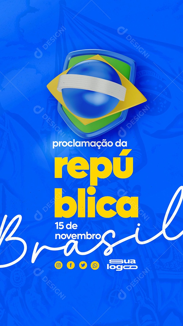 Story Dia Proclamação da República do Brasil Dia 15 de novembro Social Media PSD Editável