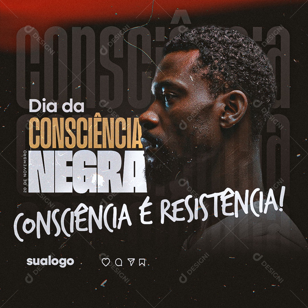 Dia da Consciência Negra 20 de Novembro Consciência e Resistência Social Media PSD Editável