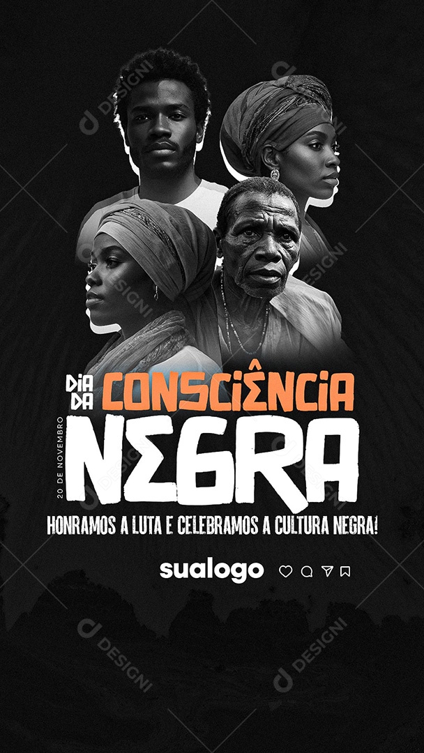 Story Dia da Consciência Negra 20 de Novembro Honramos a Luta Social Media PSD Editável