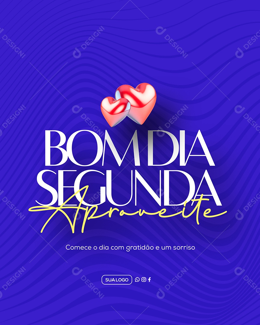 Frase Motivacional Bom Dia Segunda Social Media PSD Editável