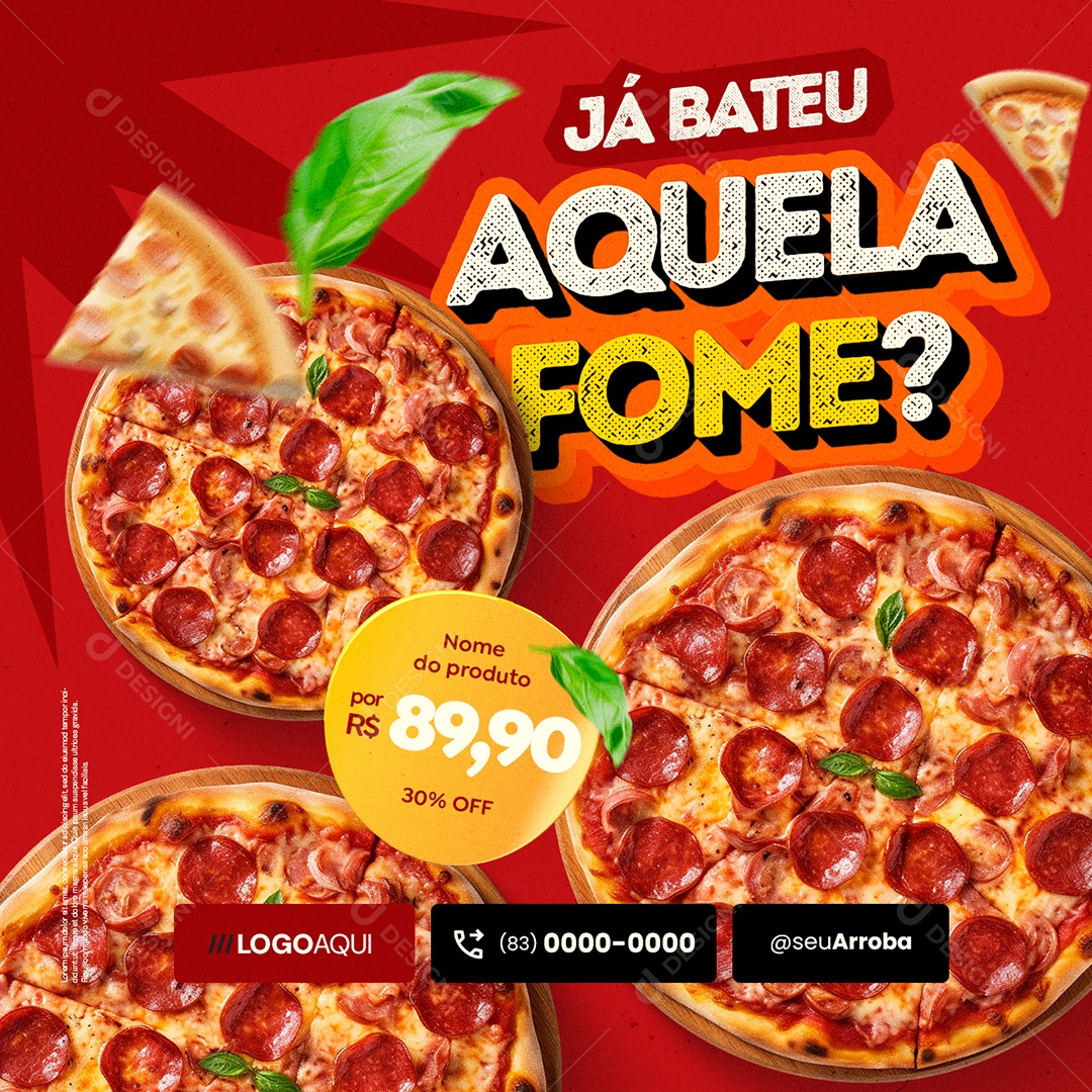 Pizzaria Já Bateu Aquela Fome Social Media PSD Editável
