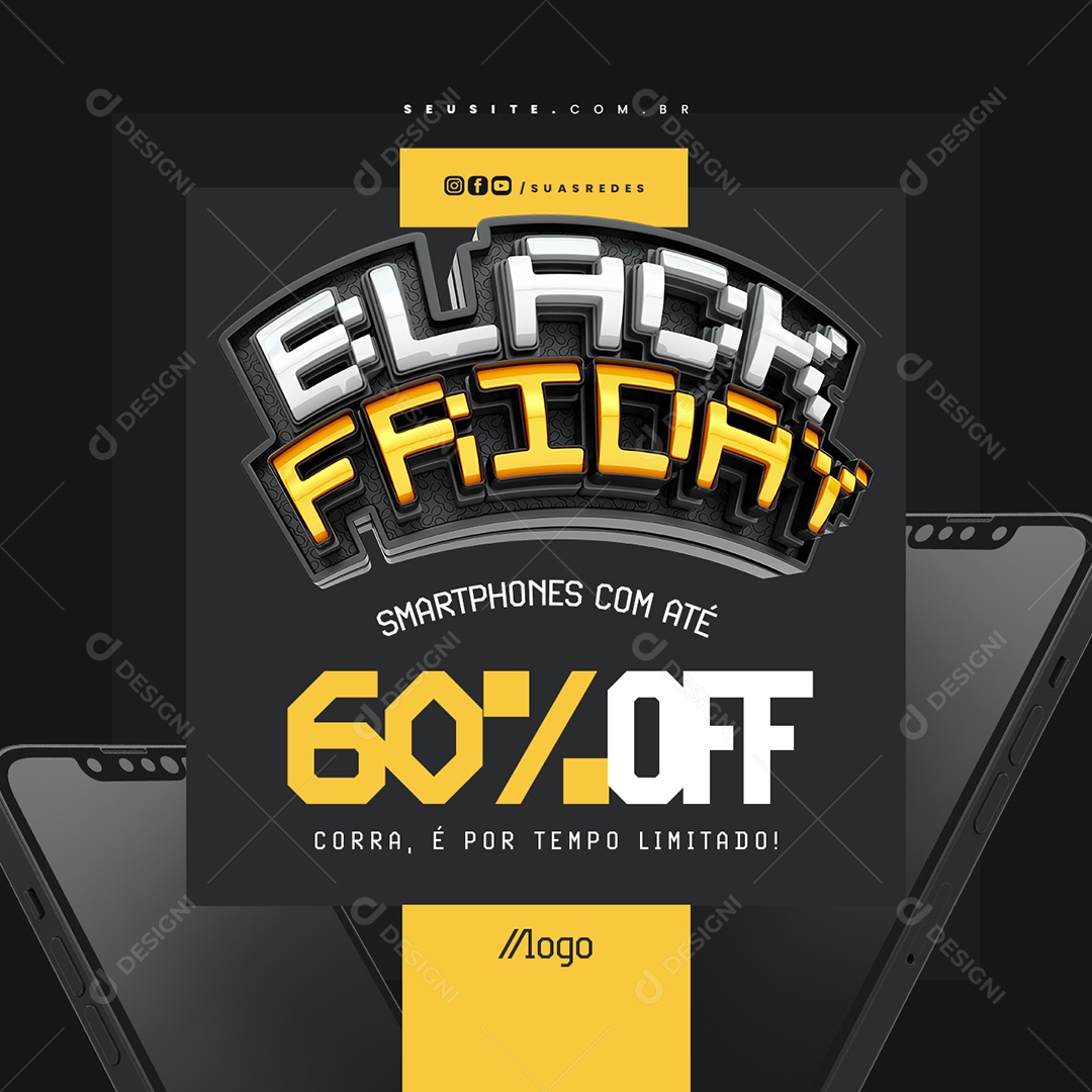 Black Friday Loja de Celulares Smartphones com Até 60% Off Social Media PSD Editável
