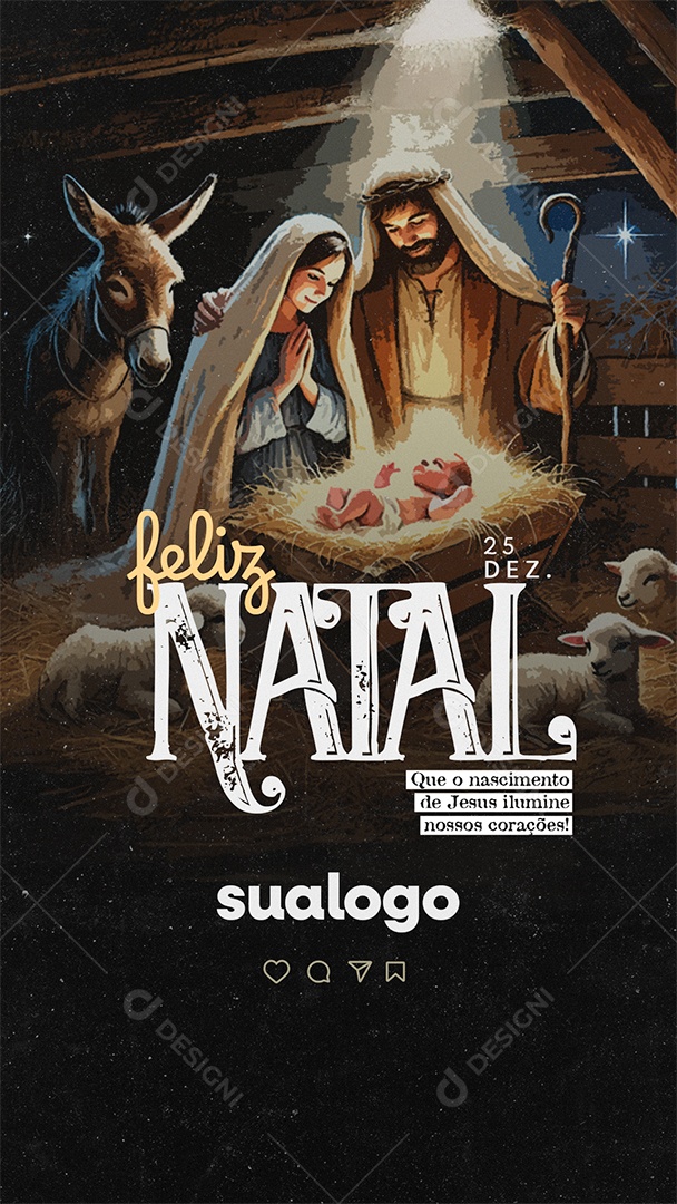 Story Feliz Natal 25 de Dezembro Que o Nascimento de Jesus Ilumine Social Media PSD Editável
