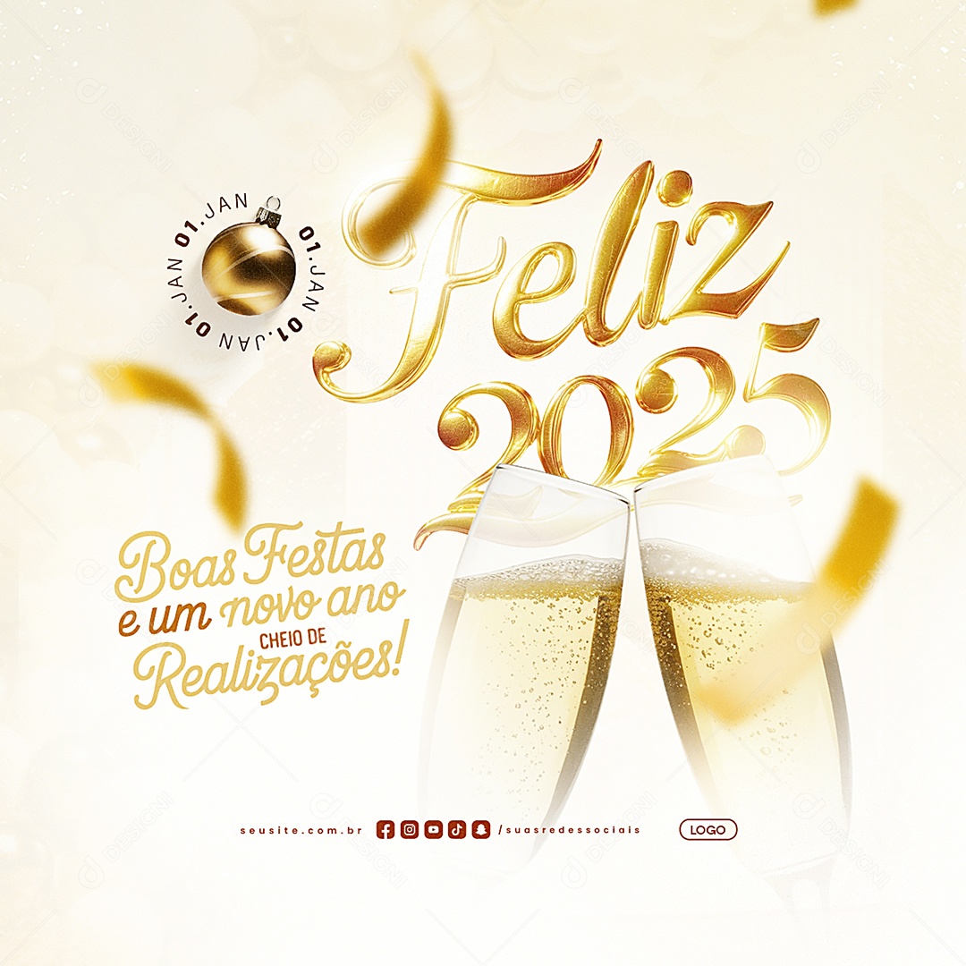 Feliz 2025 Ano Novo 01 de Janeiro Boas Festas Social Media PSD Editável