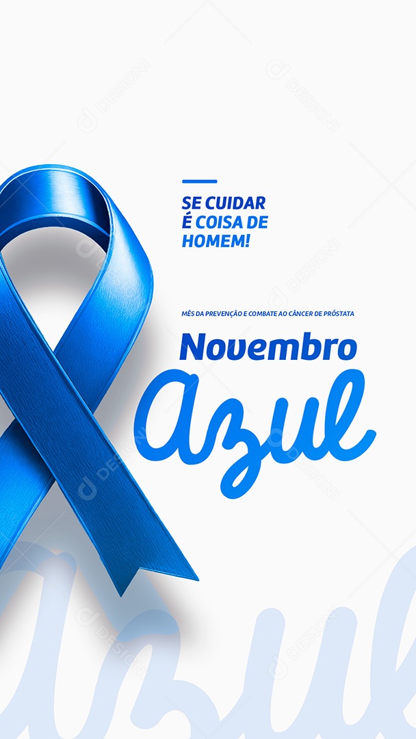 Story Novembro Azul a Luta Começa Com o Cuidado Social Media PSD Editável