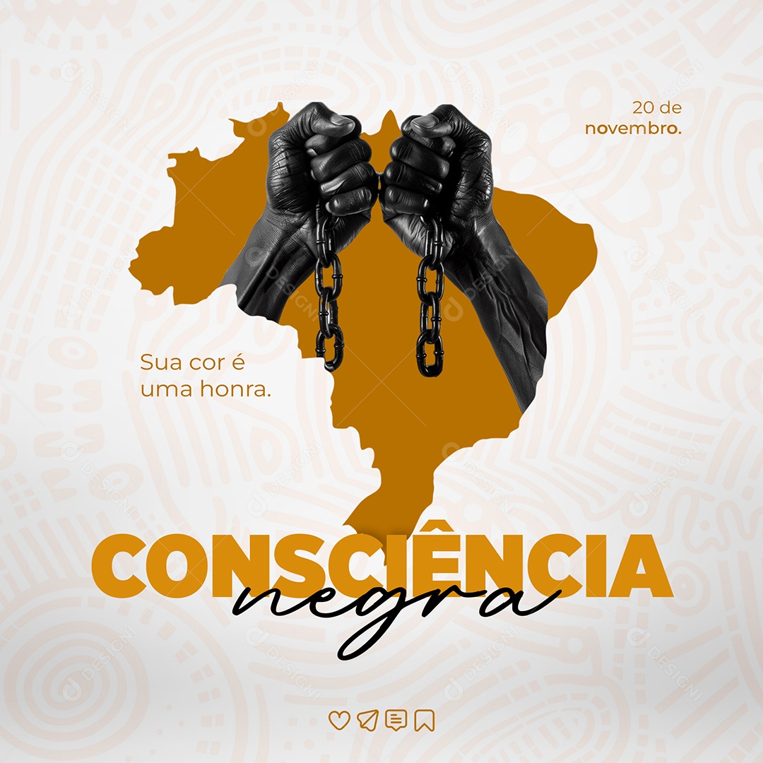 Dia da Consciência Negra 20 de Novembro Sua Cor é Uma Honra Social Media PSD Editável