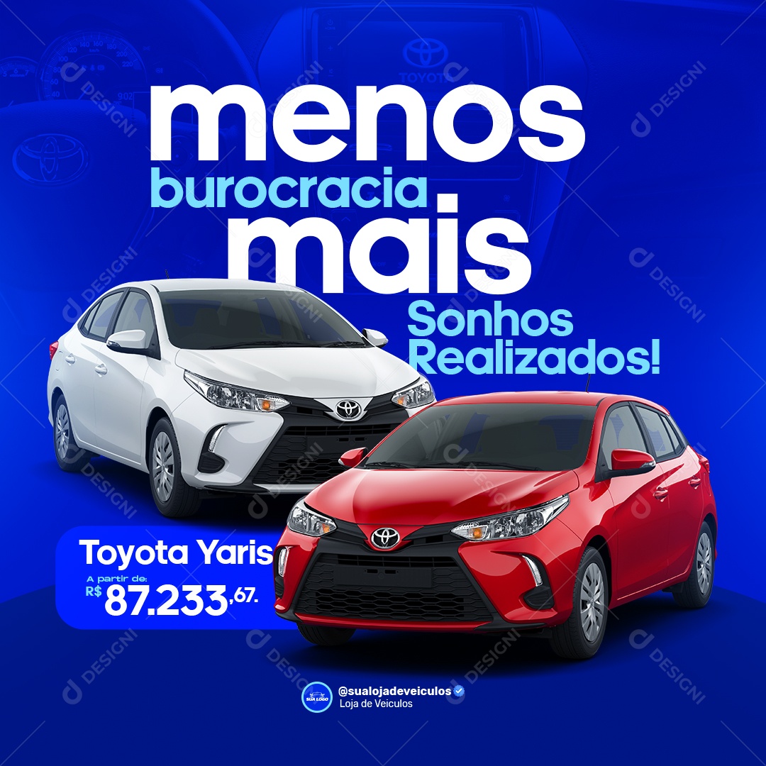 Concessionária Menos Burocracia Mais Sonhos Realizados Social Media PSD Editável
