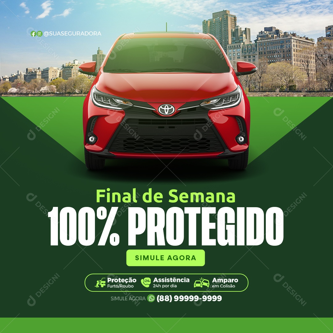 Seguro Final de Semana 100% Protegido Social Media PSD Editável