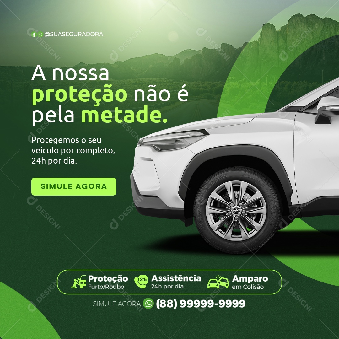 Seguro A Nossa Proteção Não é Pela Metade Social Media PSD Editável