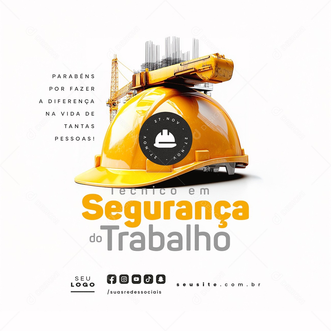 Dia do Técnico em Segurança no Trabalho 27 de Novembro Social Media PSD Editável