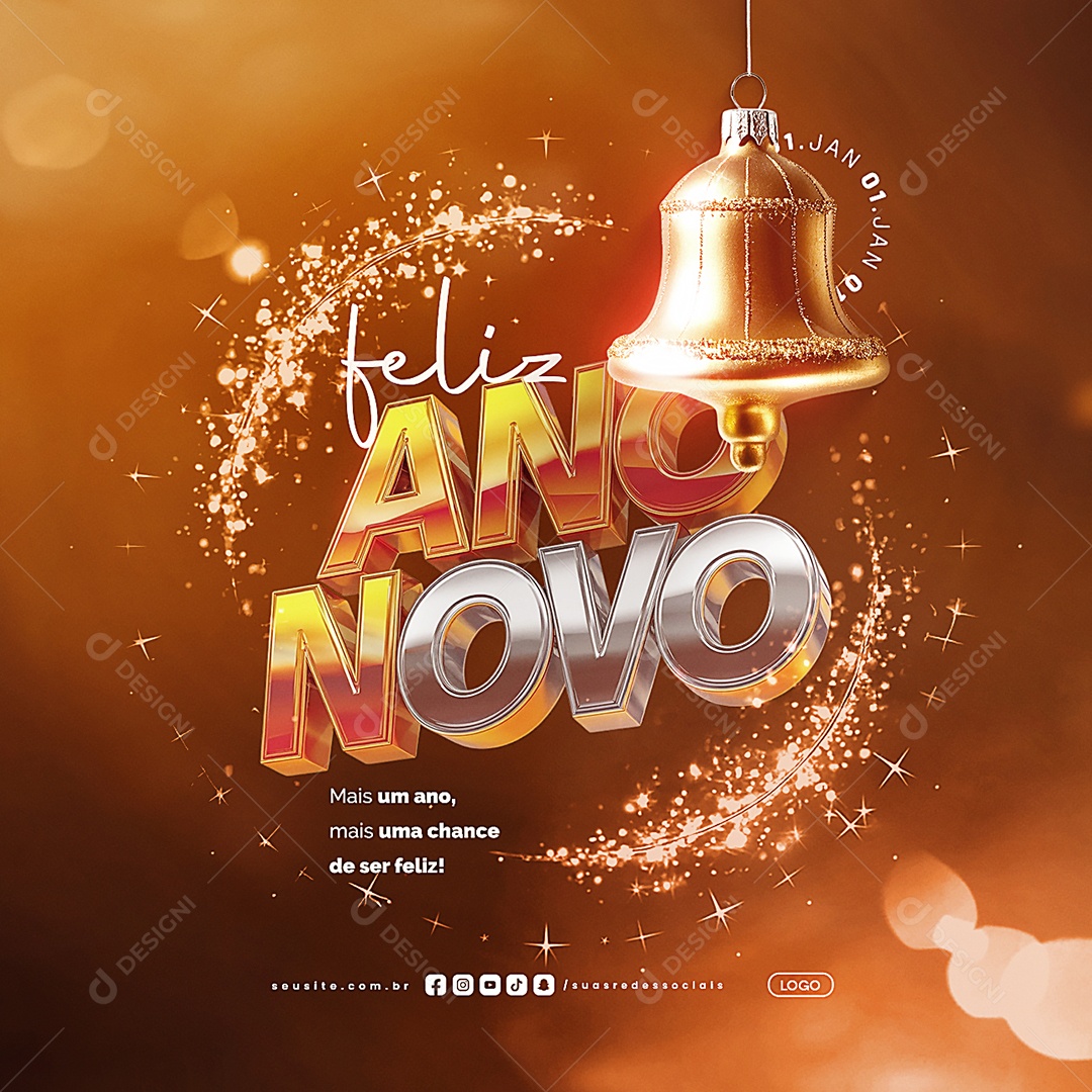 Feliz Ano Novo Uma Chance de Ser Feliz Social Media PSD Editável
