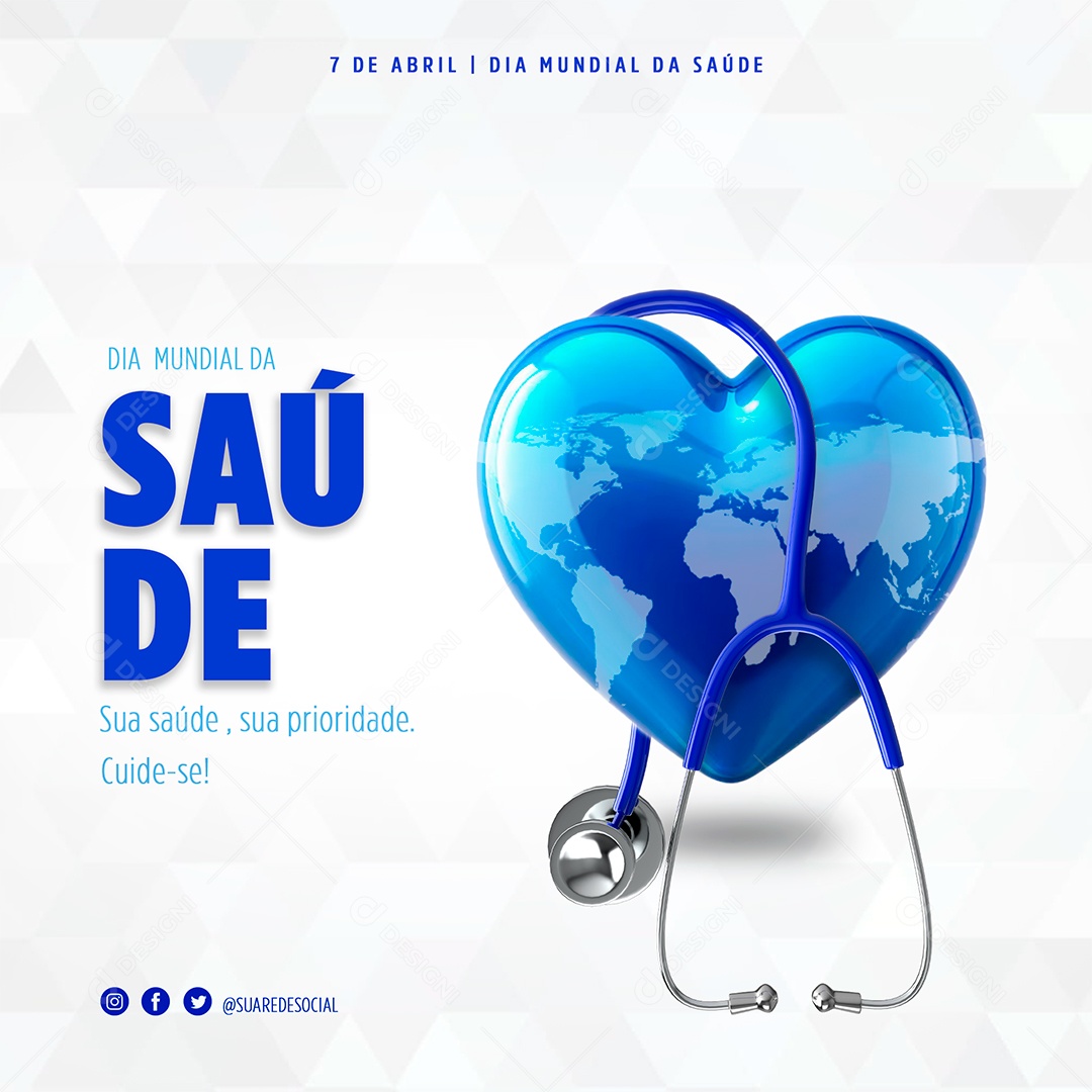 Dia Mundial da Saúde 07 de Abril Social Media PSD Editável