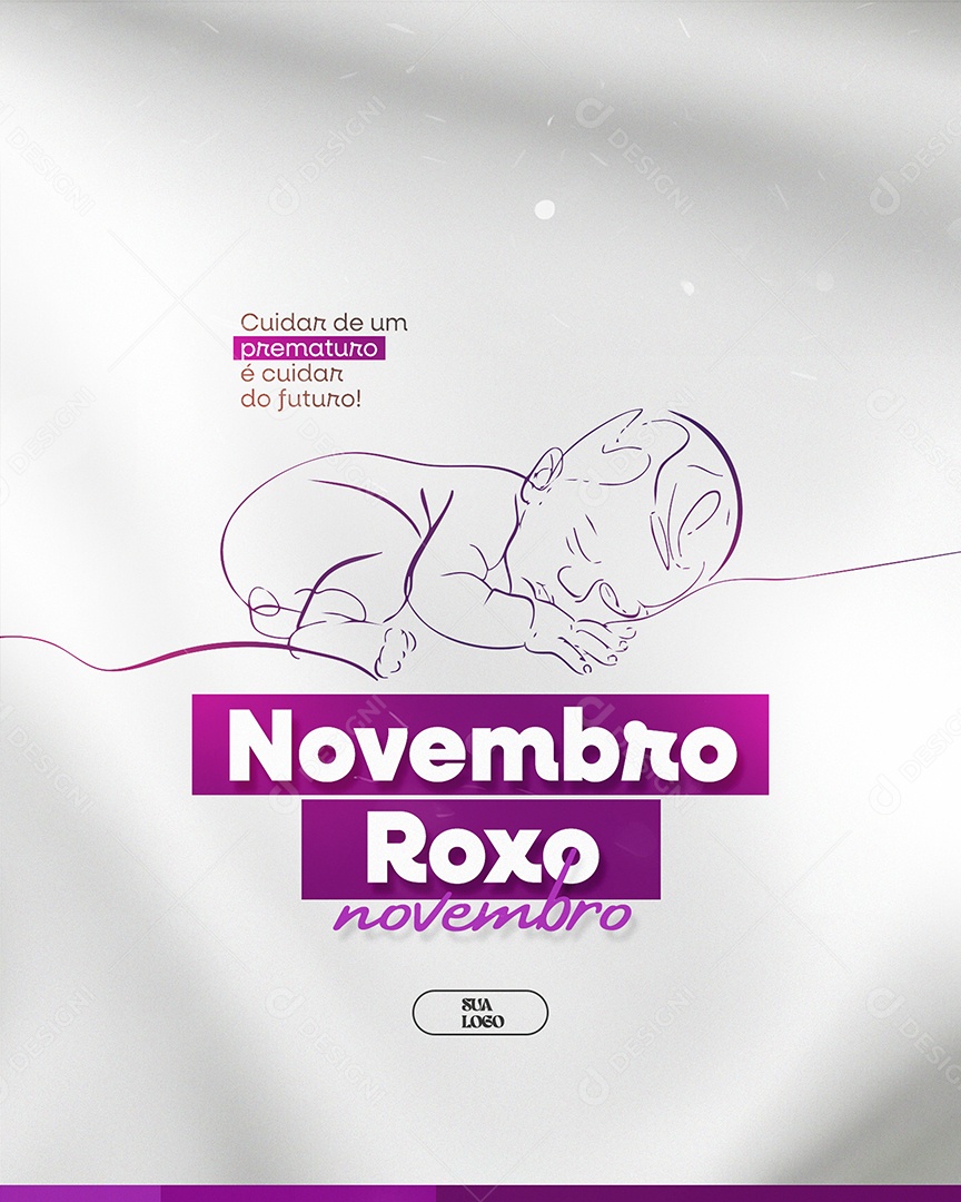 Novembro Roxo Mês de Conscientização Sobre a Prematuridade Social Media PSD Editável