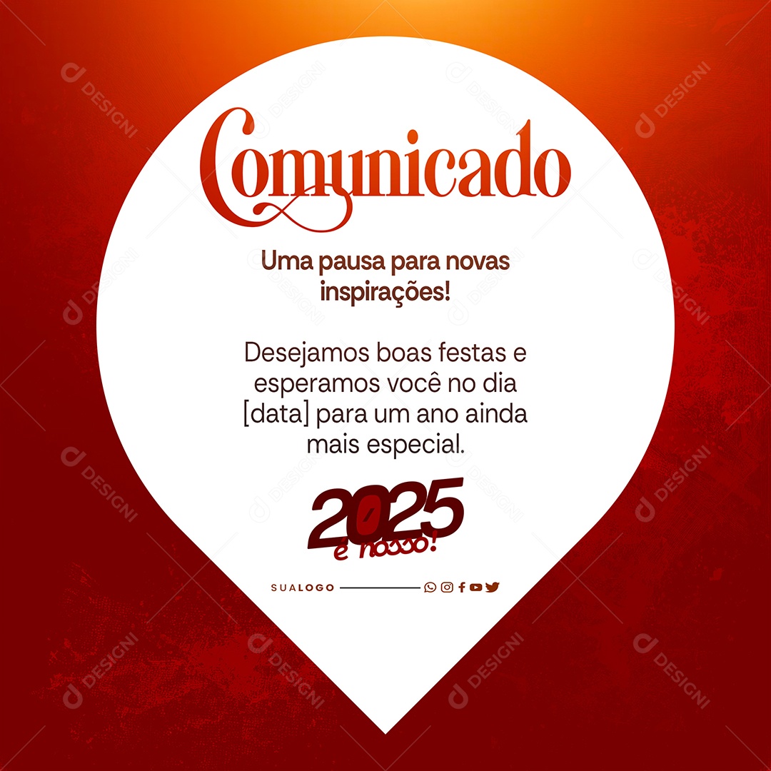 Comunicado Ano Novo Uma Pausa Para Novas Inspirações Social Media PSD Editável