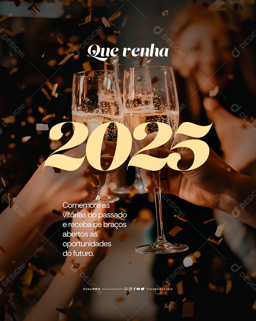 Feliz Ano Novo Que Venha 2025 Social Media PSD Editável