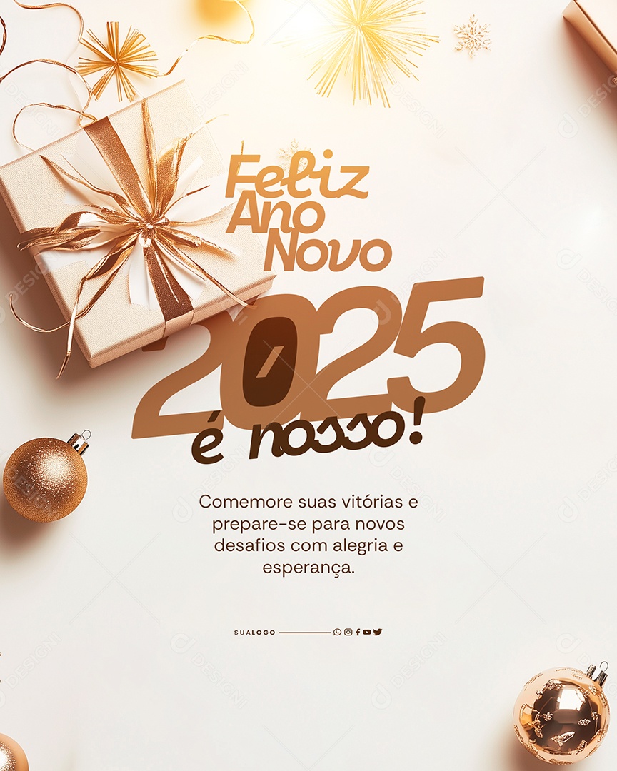 Feliz Ano Novo 2025 é Nosso Social Media PSD Editável