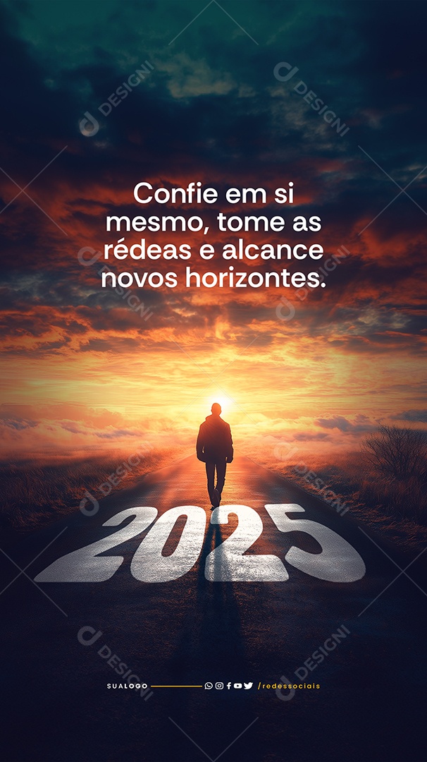 Story Ano Novo Confie em Si Mesmo 2025 Social Media PSD Editável