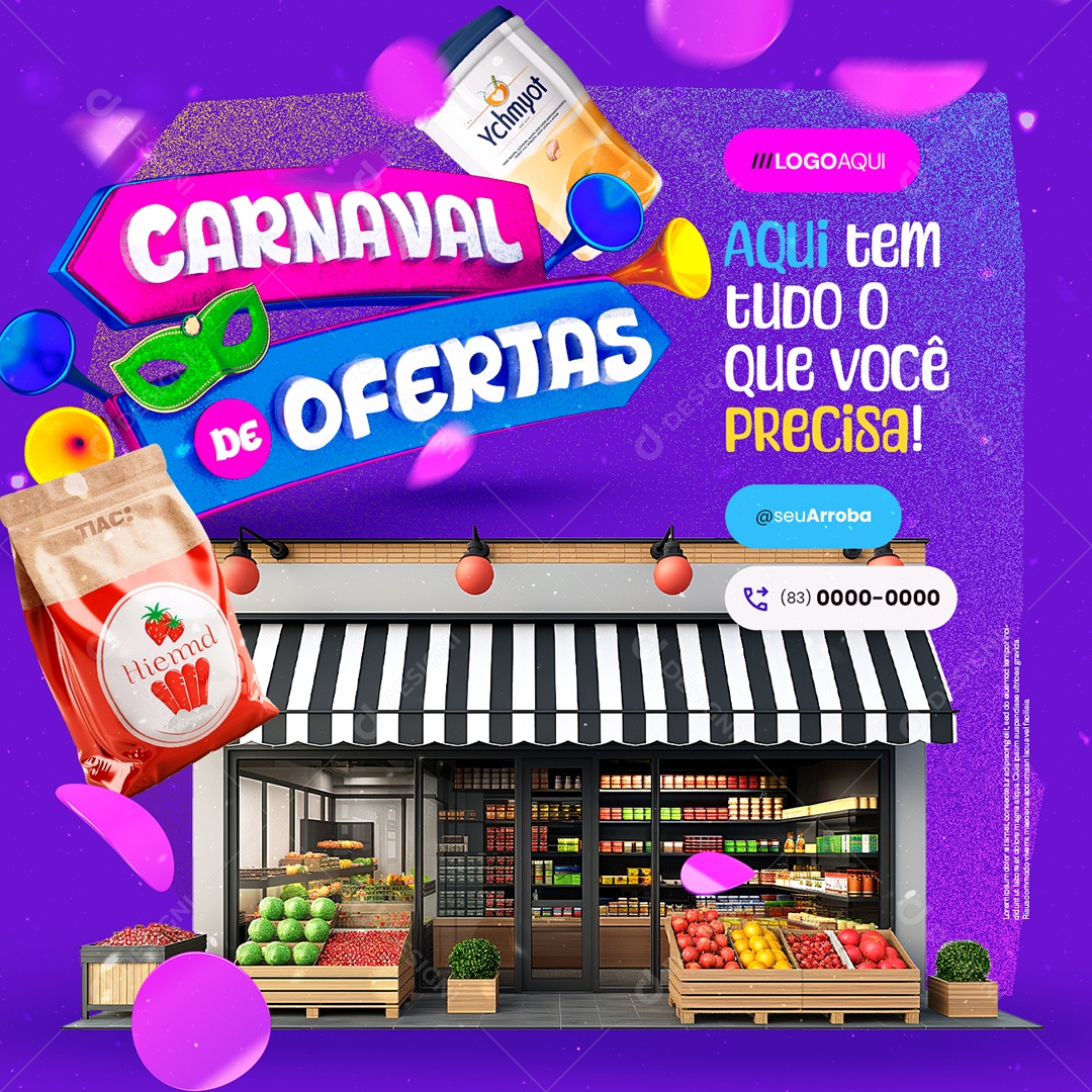Supermercado Carnaval de Ofertas Aqui Tem Tudo o Que Você Precisa Social Media PSD Editável