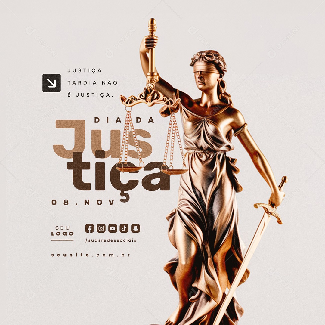 Dia da Justiça 08 de Dezembro Tardia Não é Justiça Social Media PSD Editável