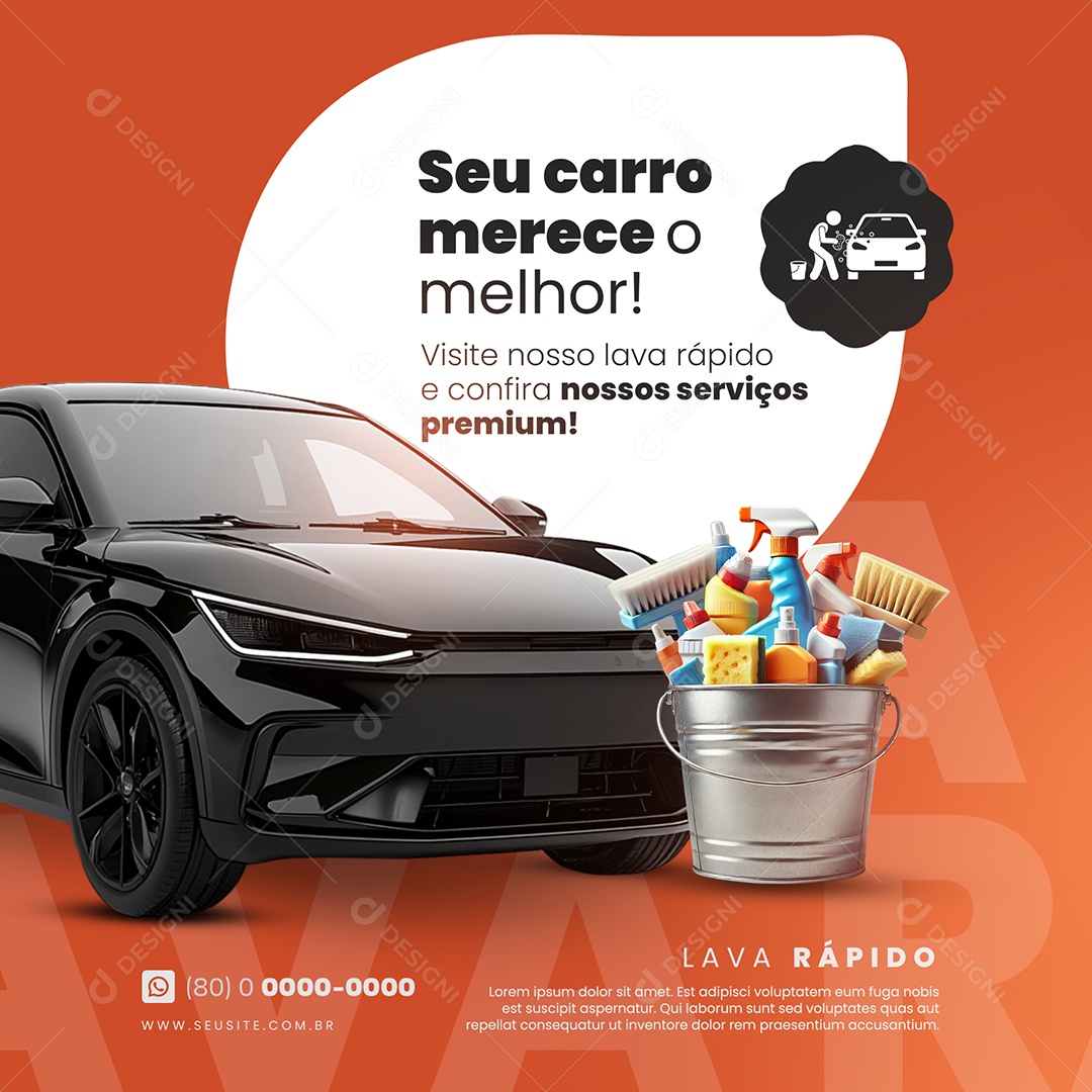 Lava Rápido Seu Carro Merece o Melhor Social Media PSD Editável