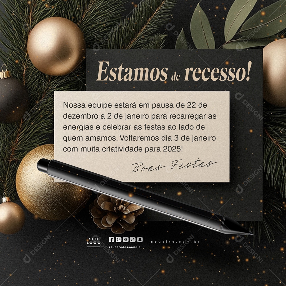Boas Festas Estamos de Recesso Social Media PSD Editável