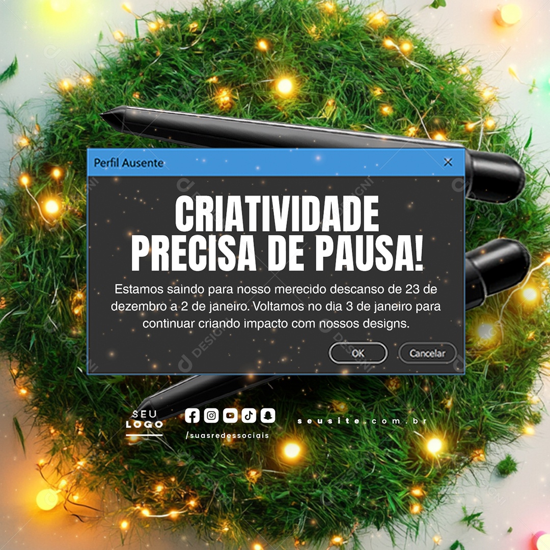 Recesso Criatividade Precisa de Pausa Social Media PSD Editável