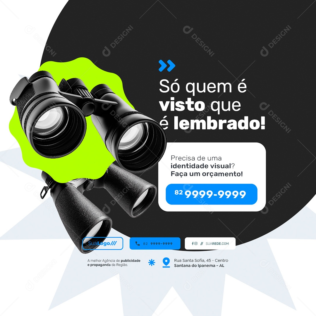 Agência de Publicidade Só Quem é Visto Que é Lembrado Social Media PSD Editável