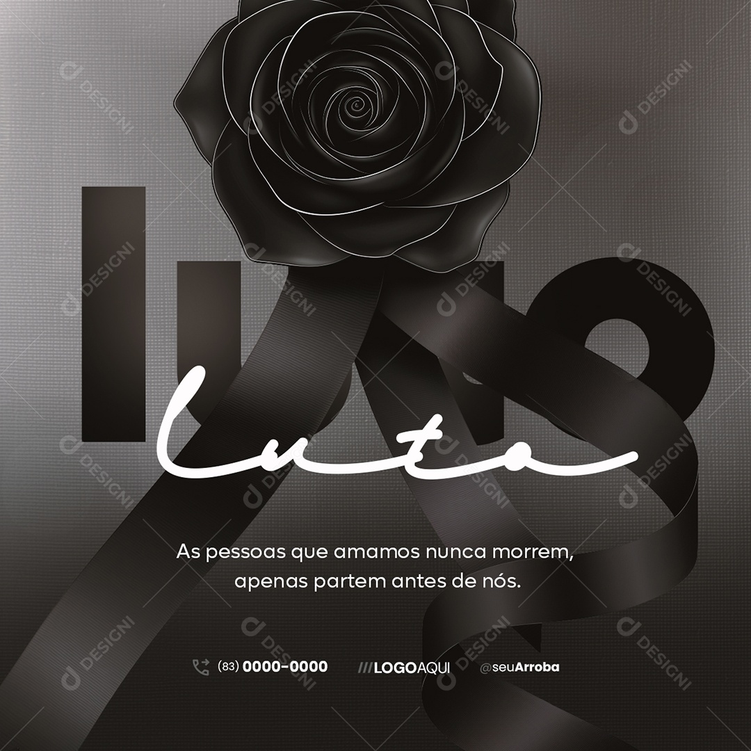 Luto As Pessoas Que Amamos Nunca Morrem Social Media PSD Editável