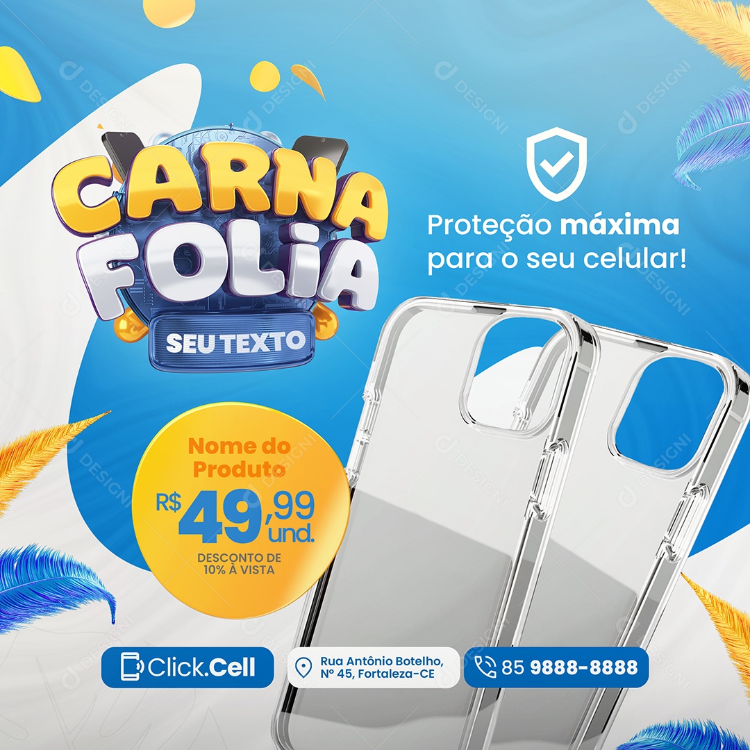 Carna Folia Loja de Celular Proteção Máxima para o Seu Celular Social Media PSD Editável