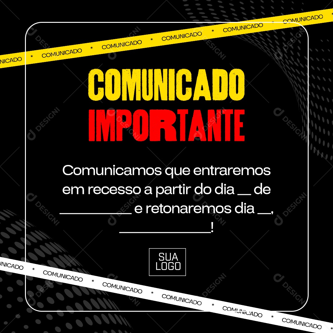 Recesso Comunicado Atendimento Especial Social Media PSD Editável