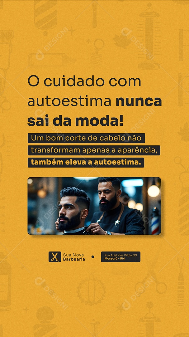 Story Barbearia Nunca Sai de Moda o Cuidado com a Autoestima Social Media PSD Editável