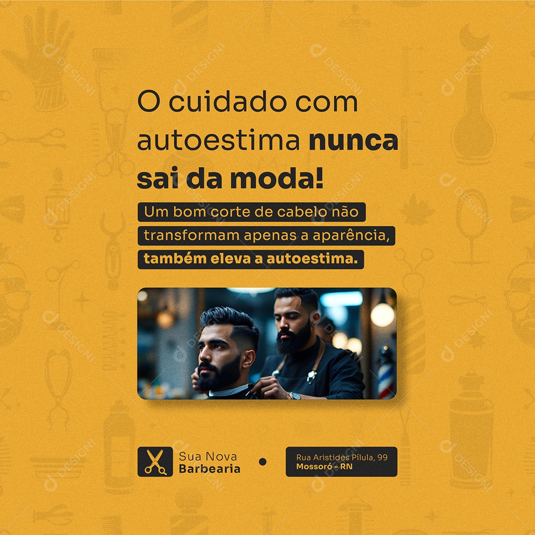 Barbearia Nunca Sai de Moda o Cuidado com a Autoestima Social Media PSD Editável
