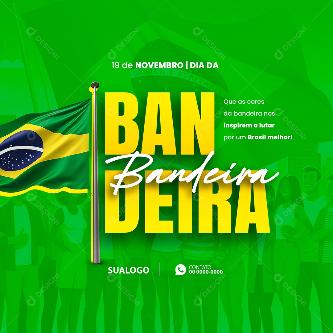 Dia da Bandeira 19 de Novembro Social Media PSD Editável