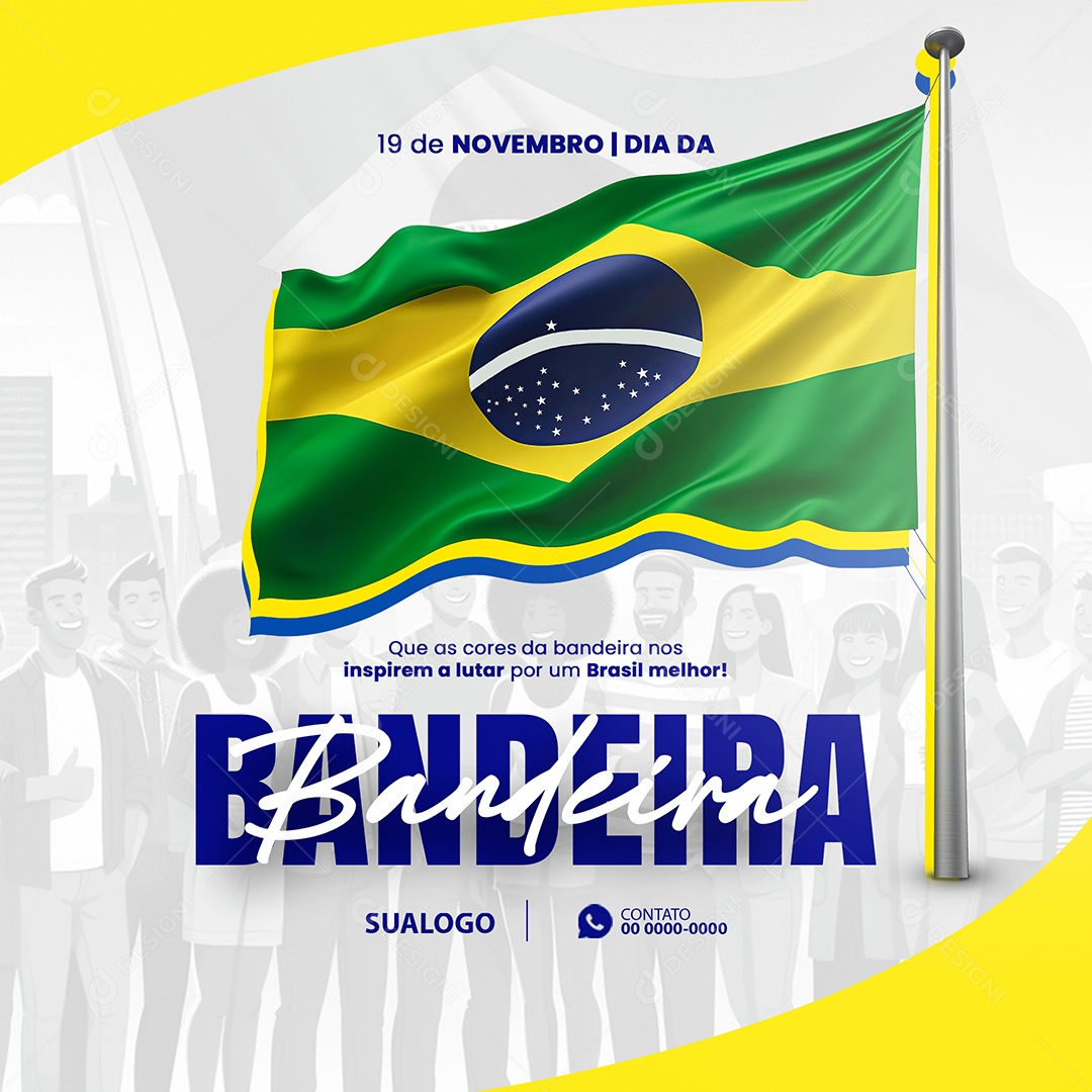 Dia da Bandeira 19 de Novembro Social Media PSD Editável