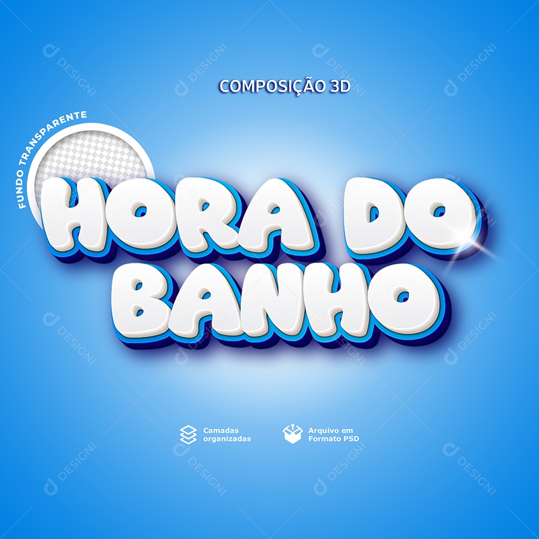 Selo 3D Hora do Banho Para Composição PSD