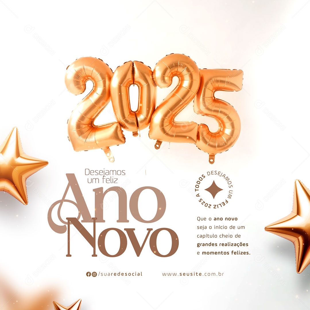 Feliz Ano Novo 2025 Desejamos um Feliz Ano Novo Social Media PSD Editável