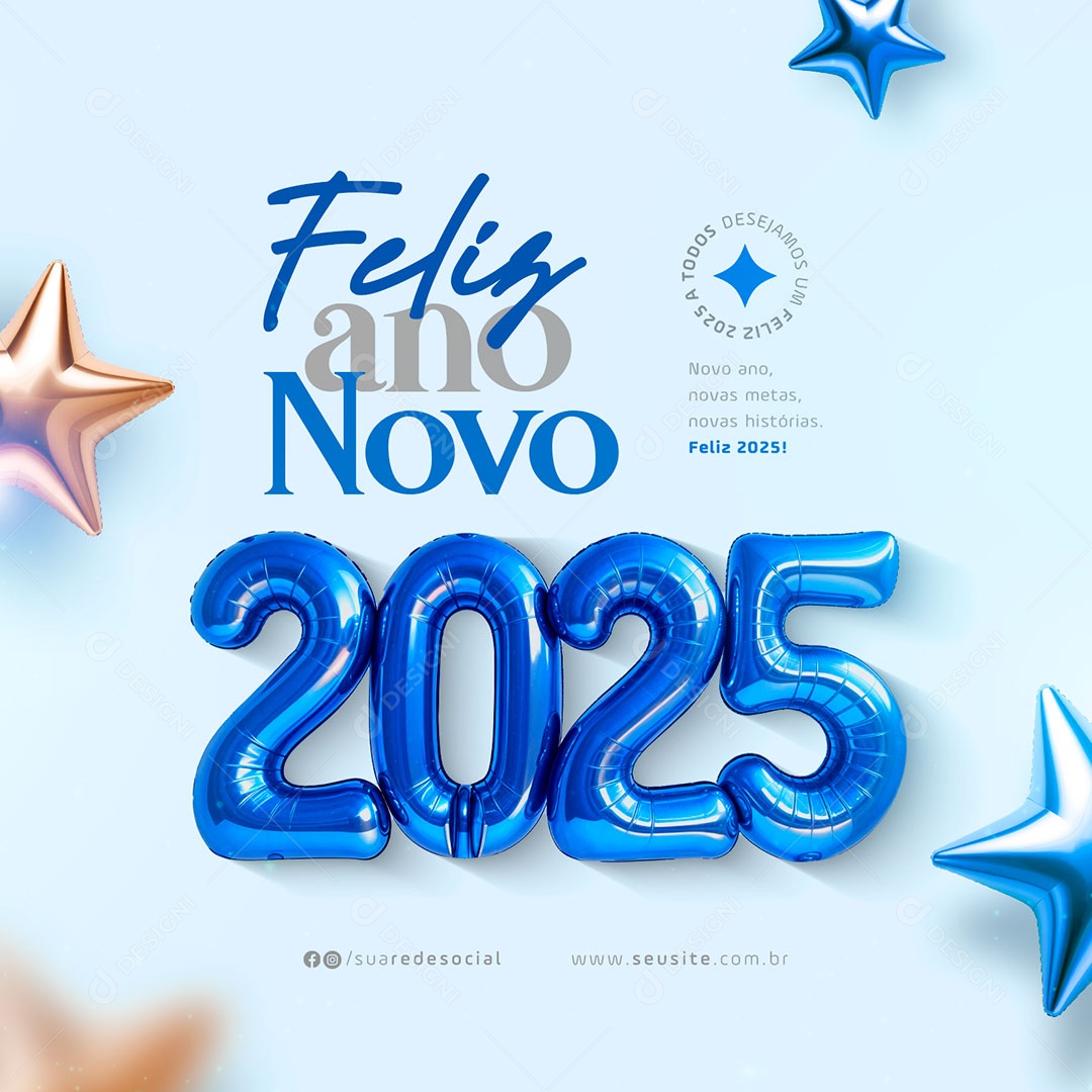 Feliz Ano Novo 2025 Novo Ano Novas Metas Social Media PSD Editável